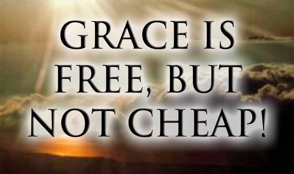 The High Cost of Free Grace