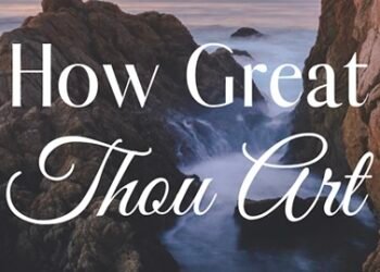 How Great Thou Art!