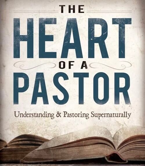 From the Pastor’s Heart