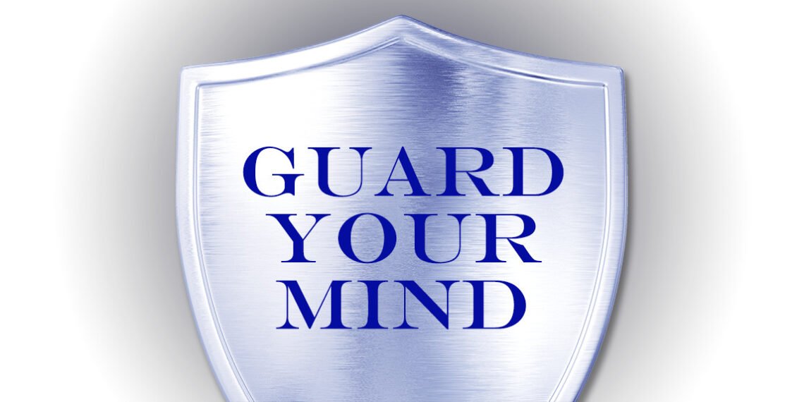 Guarding Your Mind and Emotions