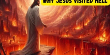 Why Jesus Had to Go to HELL During the 3 Days After His Death.