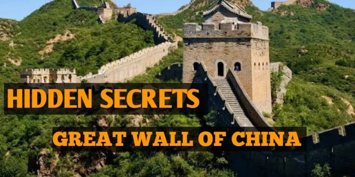 Hidden Secrets of the Great Wall Of China